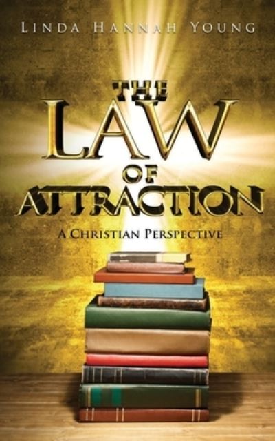 Cover for Linda Hannah Young · The Law of Attraction (Pocketbok) (2021)