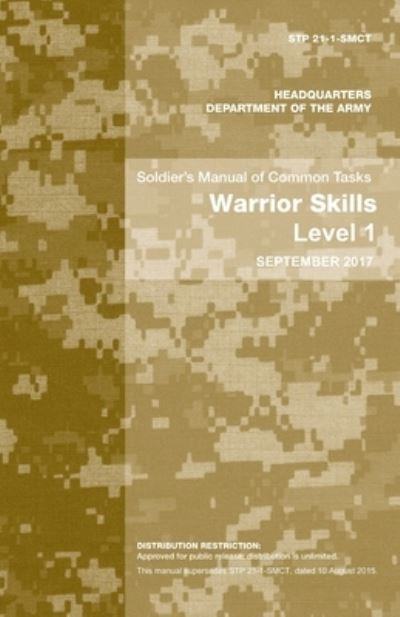 Soldier's Manual of Common Tasks - Michigan Legal Publishing Ltd. - Książki - Michigan Legal Publishing Ltd. - 9781640021228 - 2022
