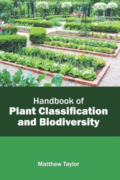 Cover for Matthew Taylor · Handbook of Plant Classification and Biodiversity (Hardcover Book) (2022)