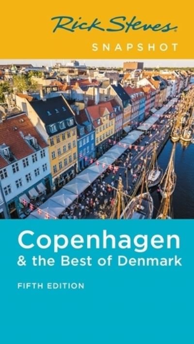 Cover for Rick Steves · Rick Steves Snapshot Copenhagen &amp; the Best of Denmark (Paperback Book) [Fifth edition] (2021)
