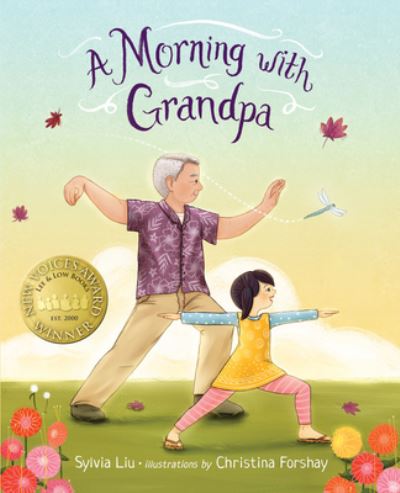 A Morning with Grandpa - Sylvia Liu - Kirjat - Lee & Low Books - 9781643794228 - tiistai 21. huhtikuuta 2020