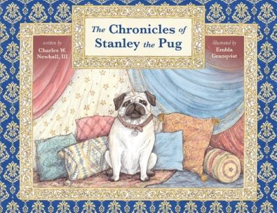 Cover for Newhall, Charles, III · The Chronicles of Stanley the Pug (Paperback Book) (2021)