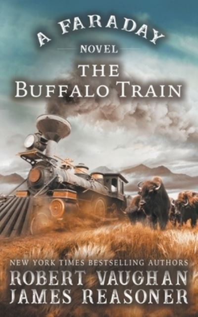 Cover for Robert Vaughan · The Buffalo Train (Pocketbok) (2021)