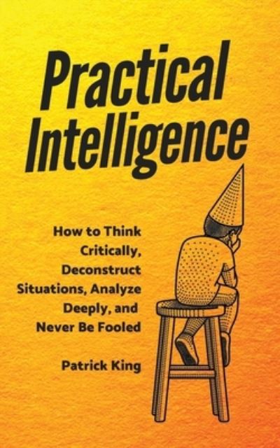 Cover for Patrick King · Practical Intelligence (Paperback Book) (2019)