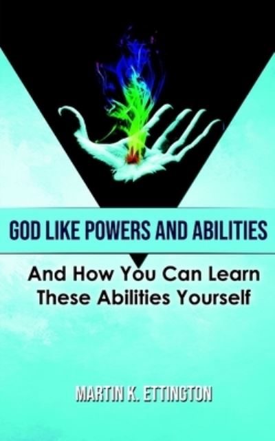 Cover for Martin K Ettington · God Like Powers and Abilities (Paperback Bog) (2019)