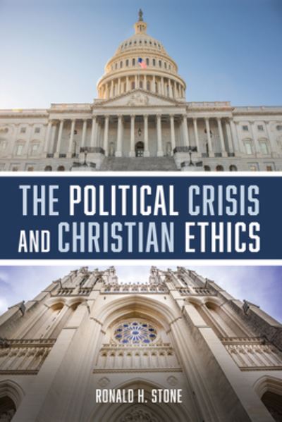 Cover for Ronald H. Stone · Political Crisis and Christian Ethics (Book) (2023)