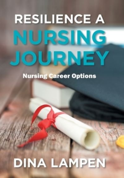 Cover for Dina Lampen · Resilience a Nursing Journey (Book) (2022)