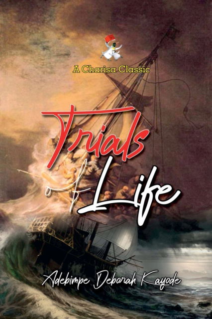 Cover for Adebimpe Deborah Kayode · Trials of Life (Paperback Book) (2020)