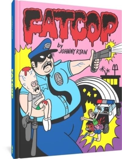 Cover for Johnny Ryan · Fatcop (Hardcover Book) (2024)