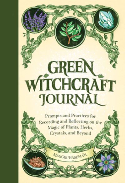 Cover for Maggie Haseman · Green Witchcraft Journal (Paperback Book) (2022)