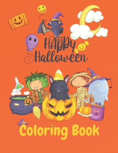 Cover for Magic Kingdom · Happy Halloween Coloring Book Halloween Coloring Book for Toddlers and Kids Featuring Cats, Bats, Witches, Pumpkins, Trick or Treat, and Other Spooky Things (Pocketbok) (2019)