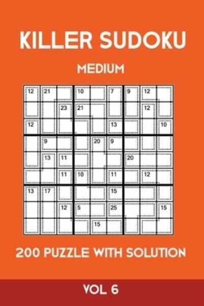 Cover for Tewebook Sumdoku · Killer Sudoku Medium 200 Puzzle WIth Solution Vol 6 (Paperback Bog) (2019)