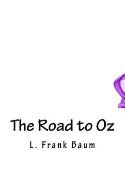 Cover for L Frank Baum · The Road to Oz (Taschenbuch) (2018)