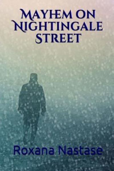 Cover for Roxana Nastase · Mayhem on Nightingale Street (Paperback Book) (2018)