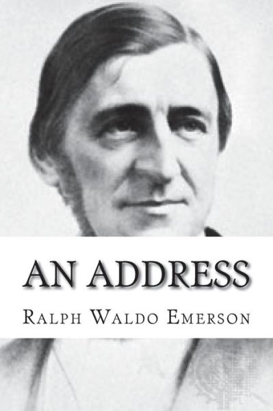 Cover for Ralph Waldo Emerson · An Address (Paperback Book) (2018)