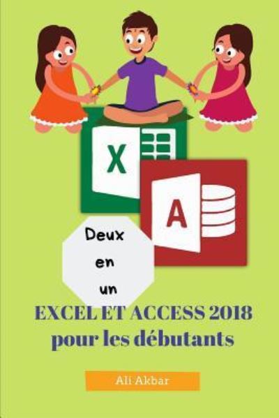 Deux en un - Ali Akbar - Books - INDEPENDENTLY PUBLISHED - 9781726813228 - October 6, 2018