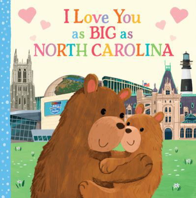 Cover for Rose Rossner · I Love You As Big As North Carolina (N/A) (2021)