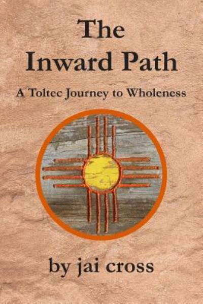 Cover for Jai Cross · The Inward Path (Paperback Bog) (2018)