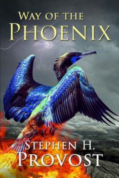 Cover for Stephen H Provost · The Way of the Phoenix (Paperback Book) (2018)