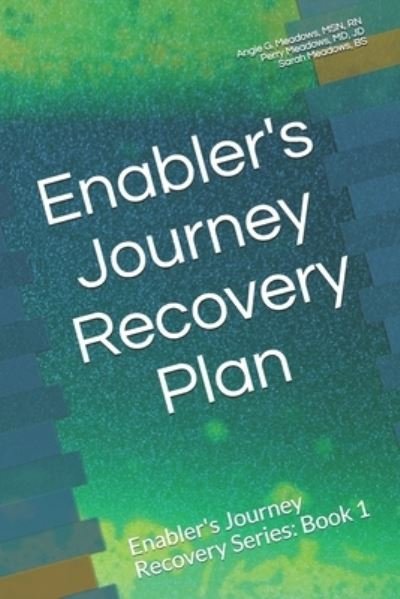 Cover for Jd Perry Meadows · Enabler's Journey Recovery Plan (Paperback Book) (2019)