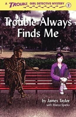 Cover for James Taylor · Trouble Always Finds Me (Paperback Book) (2020)