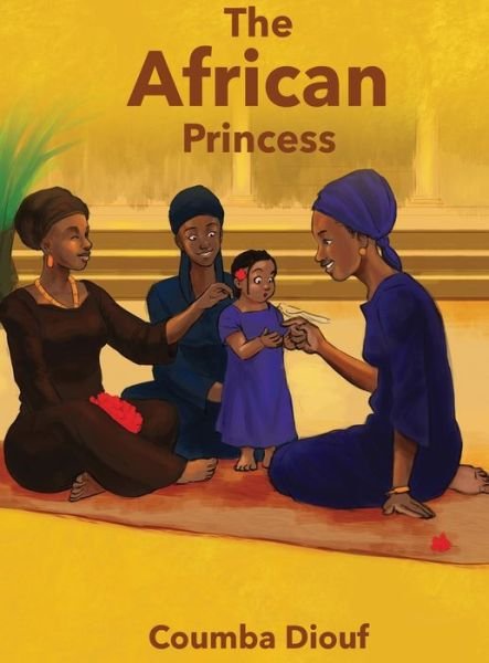 Cover for Coumba Diouf · The African Princess (Innbunden bok) (2022)