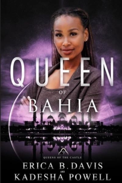 Cover for Erica B. Davis · Queen of Bahia (Book) (2022)