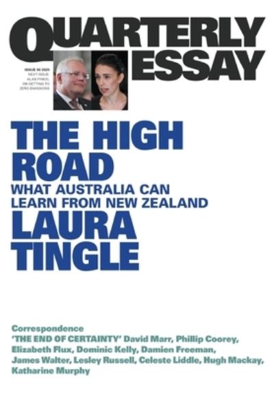 Cover for Laura Tingle · The High Road; What Australia Can Learn From New Zealand; Quarterly Essay 80 (Paperback Book) (2020)