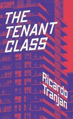 Cover for Ricardo Tranjan · The Tenant Class (Paperback Book) (2023)