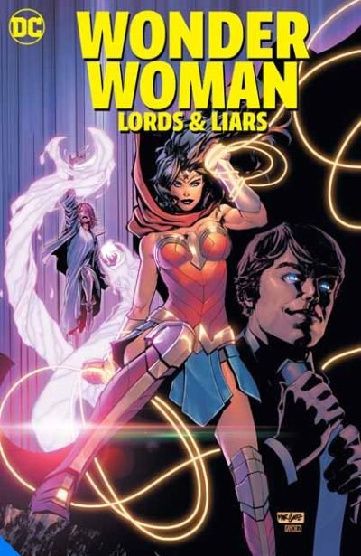 Cover for Mariko Tamaki · Wonder Woman: Lords &amp; Liars (Paperback Book) (2021)