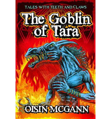 The Goblin of Tara - Oisin McGann - Böcker - Barrington Stoke Ltd - 9781781122228 - 24 juni 2013