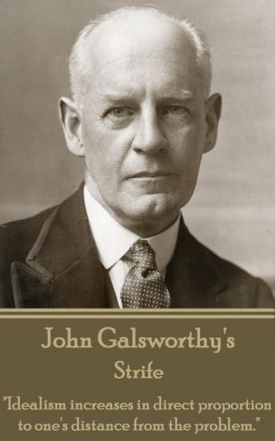 Cover for John Galsworthy · John Galsworthy - Strife (Paperback Book) (2017)