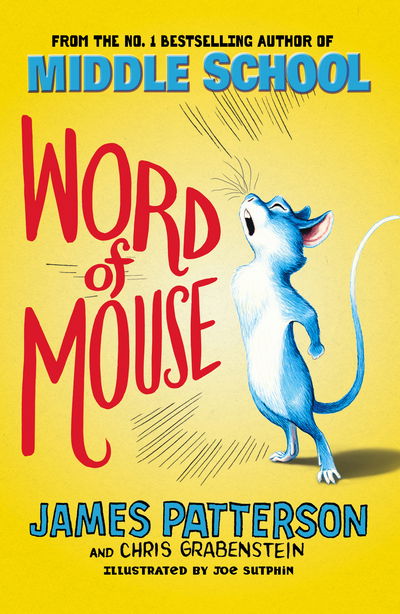 Word of Mouse - James Patterson - Books - Cornerstone - 9781784754228 - July 27, 2017