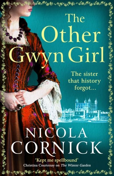 Cover for Nicola Cornick · The Other Gwyn Girl: The BRAND NEW spellbinding, captivating historical mystery from bestseller Nicola Cornick for 2024 (Pocketbok) (2024)