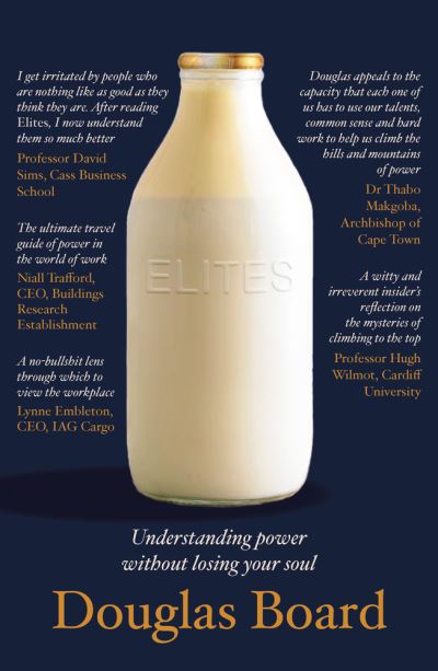 Cover for Douglas Board · Elites: Can you rise to the top without losing your soul? (Paperback Book) (2021)