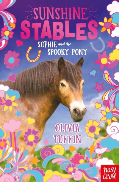 Cover for Olivia Tuffin · Sunshine Stables: Sophie and the Spooky Pony - Sunshine Stables (Paperback Book) (2021)