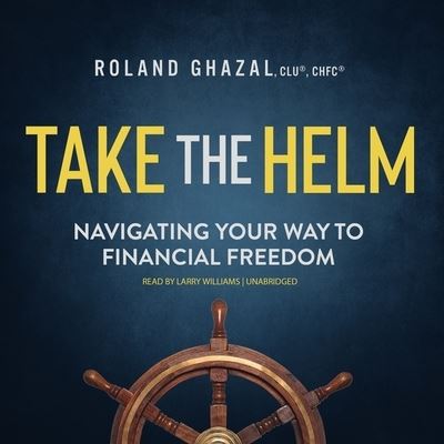 Cover for Roland Ghazal · Take the Helm (CD) (2021)