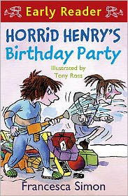 Cover for Francesca Simon · Horrid Henry Early Reader: Horrid Henry's Birthday Party: Book 2 - Horrid Henry Early Reader (Pocketbok) (2009)