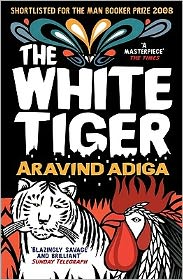 Cover for Aravind Adiga · The White Tiger (Book) (2009)