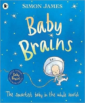 Baby Brains - Simon James - Bøker - Walker Books Ltd - 9781844285228 - 7. november 2005
