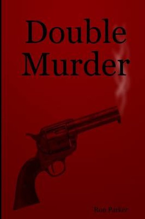Cover for Ron Parker · Double Murder (Paperback Book) (2019)