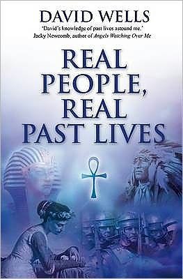 Cover for David Wells · Real People, Real Past Lives (Paperback Book) (2008)