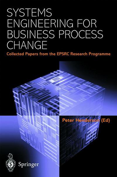 Cover for Peter Henderson · Systems Engineering for Business Process Change (Gebundenes Buch) (2000)