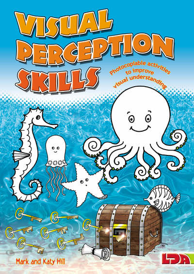 Cover for Hill, Mark, QC · Visual Perception Skills: Photocopiable Activities to Improve Visual Understanding (Paperback Book) [New edition] (2007)