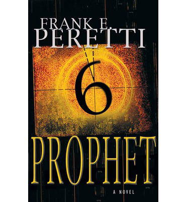 Cover for Frank Peretti · Prophet (Paperback Book) (2004)