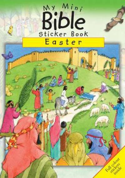 Cover for Sally Ann Wright · Easter: Mini Bible Sticker Book Easter - Mini Sticker Books (Paperback Bog) (2014)