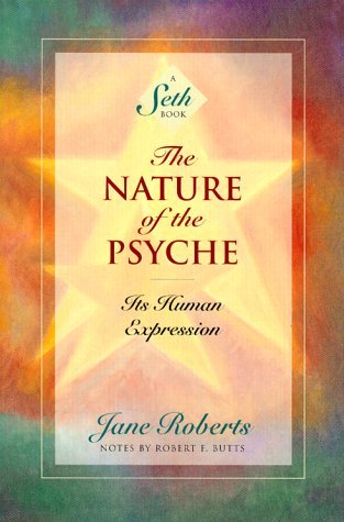 Cover for Jane Roberts · The Nature of the Psyche: Its Human Expression - A Seth Book (Taschenbuch) [Reissue edition] (1996)