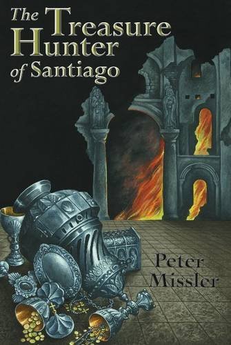 Cover for Peter Missler · The Treasure Hunter of Santiago (Paperback Book) (2010)
