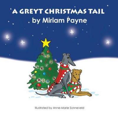 Cover for Miriam Payne · A Greyt Christmas Tail (Paperback Book) (2017)