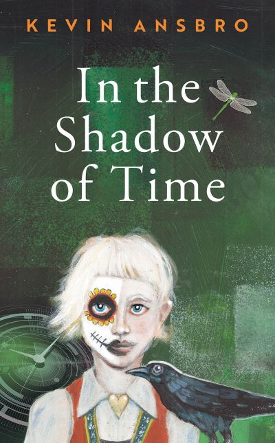 Cover for Kevin Ansbro · In the Shadow of Time (Pocketbok) (2021)